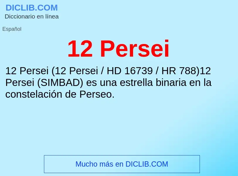 ¿Qué es 12 Persei? - significado y definición