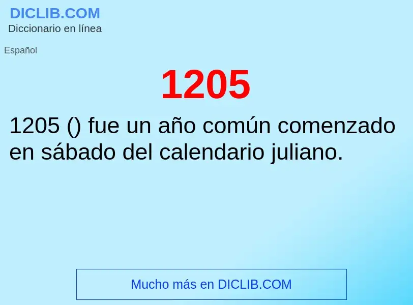 ¿Qué es 1205? - significado y definición