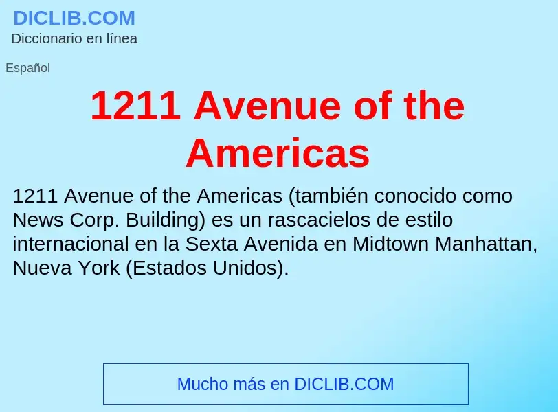 ¿Qué es 1211 Avenue of the Americas? - significado y definición