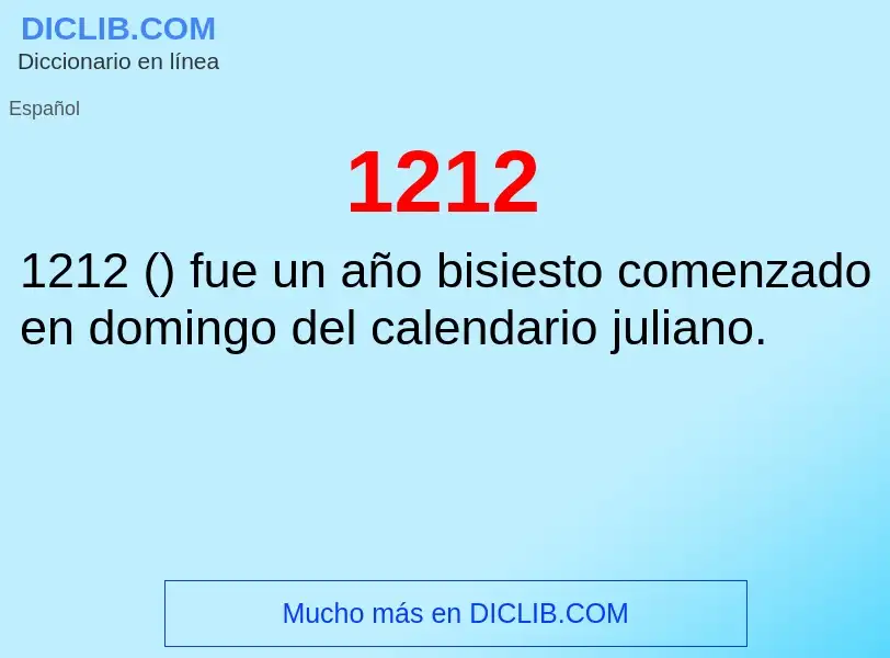 ¿Qué es 1212? - significado y definición