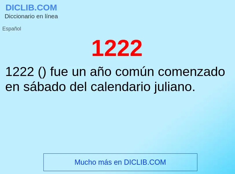 ¿Qué es 1222? - significado y definición