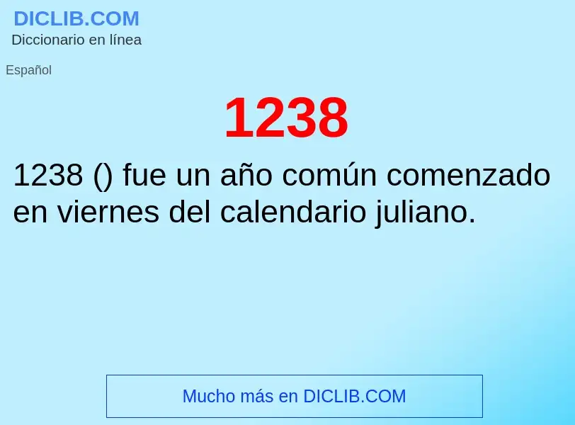 ¿Qué es 1238? - significado y definición