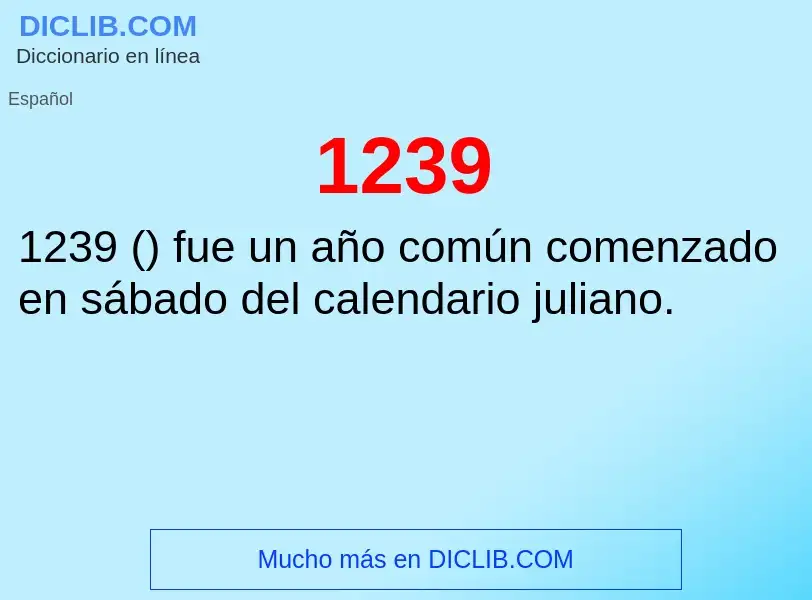 ¿Qué es 1239? - significado y definición