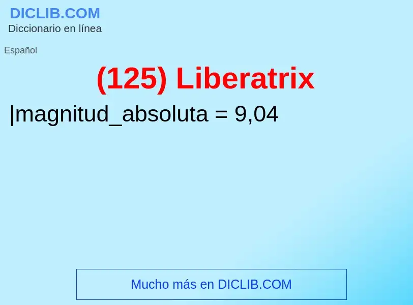 Was ist (125) Liberatrix - Definition