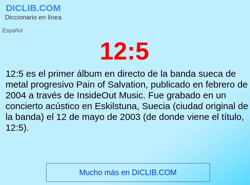 ¿Qué es 12:5? - significado y definición