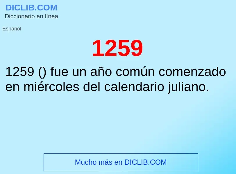 ¿Qué es 1259? - significado y definición