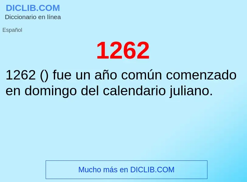 ¿Qué es 1262? - significado y definición