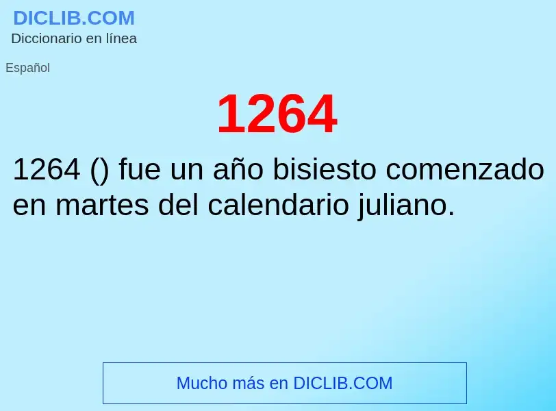 ¿Qué es 1264? - significado y definición