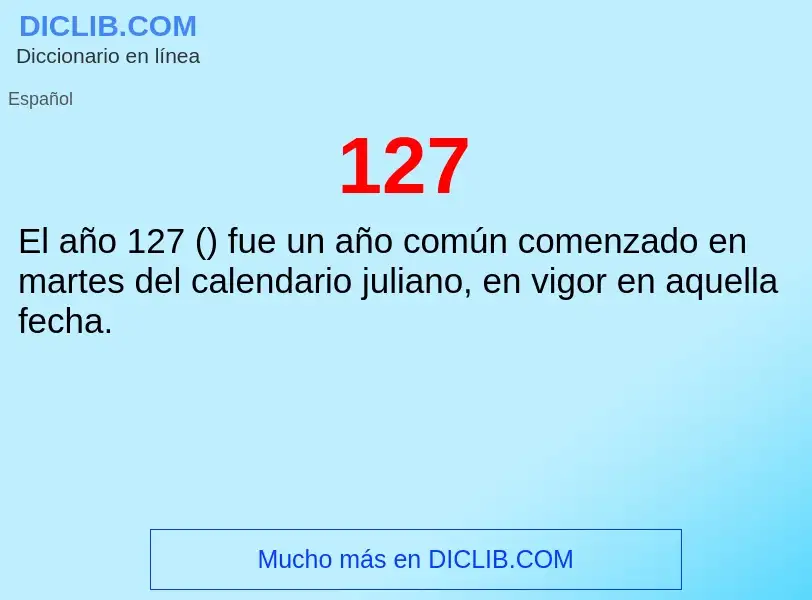 ¿Qué es 127? - significado y definición