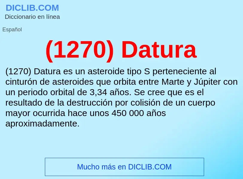 O que é (1270) Datura - definição, significado, conceito