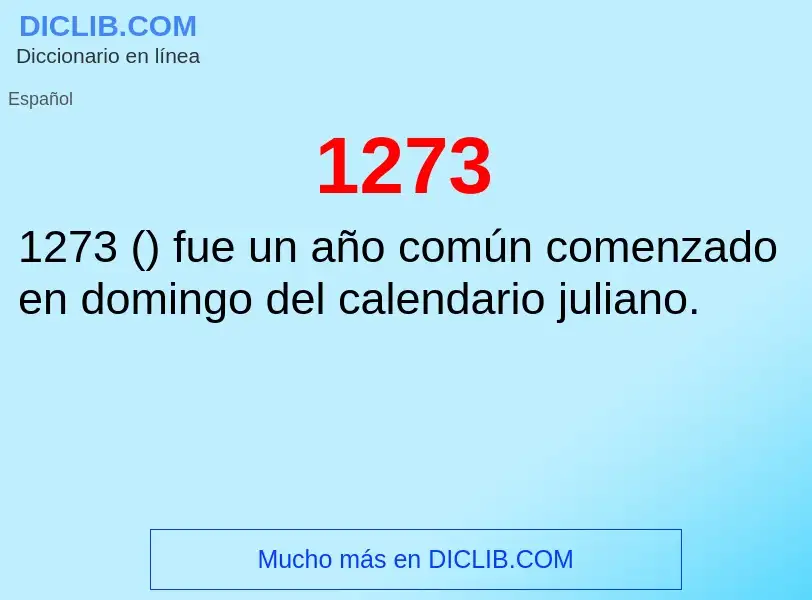 ¿Qué es 1273? - significado y definición