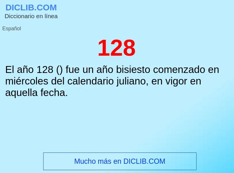 ¿Qué es 128? - significado y definición