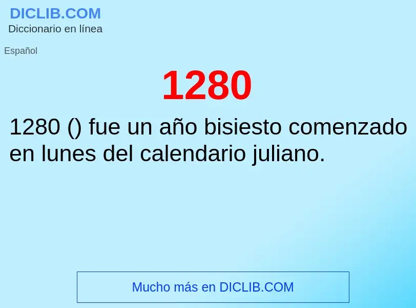 ¿Qué es 1280? - significado y definición