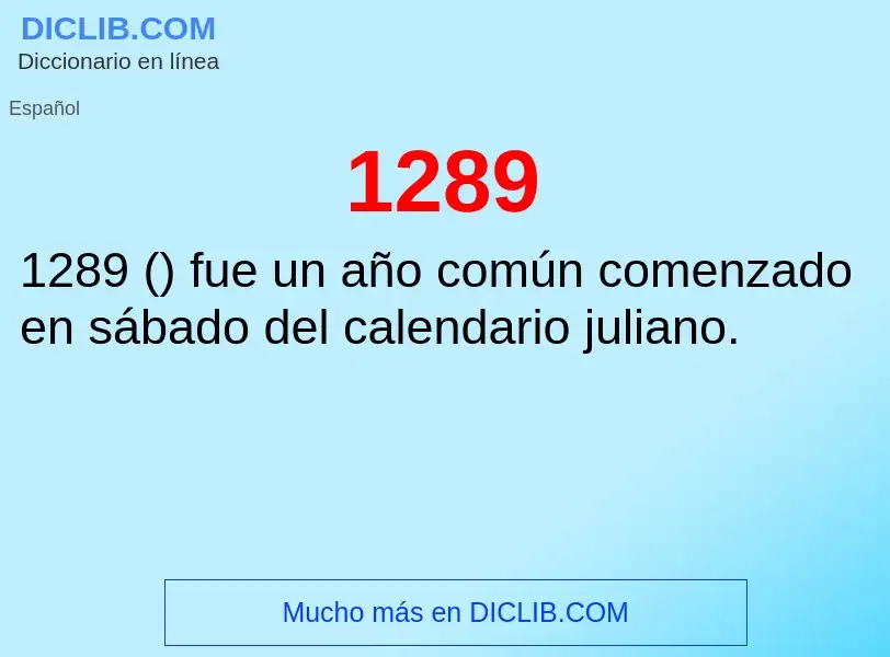 ¿Qué es 1289? - significado y definición