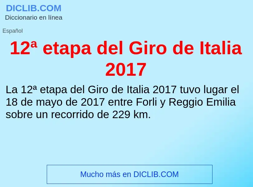 ¿Qué es 12ª etapa del Giro de Italia 2017? - significado y definición