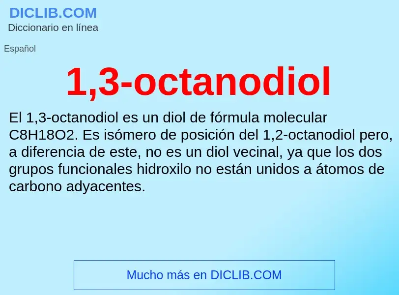 ¿Qué es 1,3-octanodiol? - significado y definición