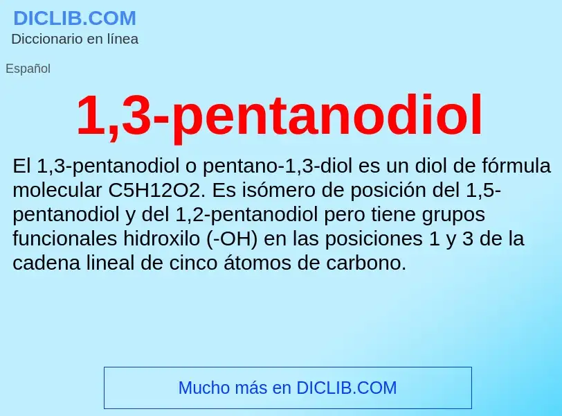 ¿Qué es 1,3-pentanodiol? - significado y definición