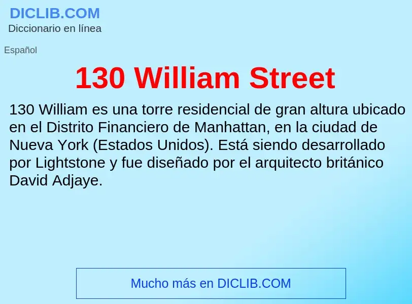 ¿Qué es 130 William Street? - significado y definición