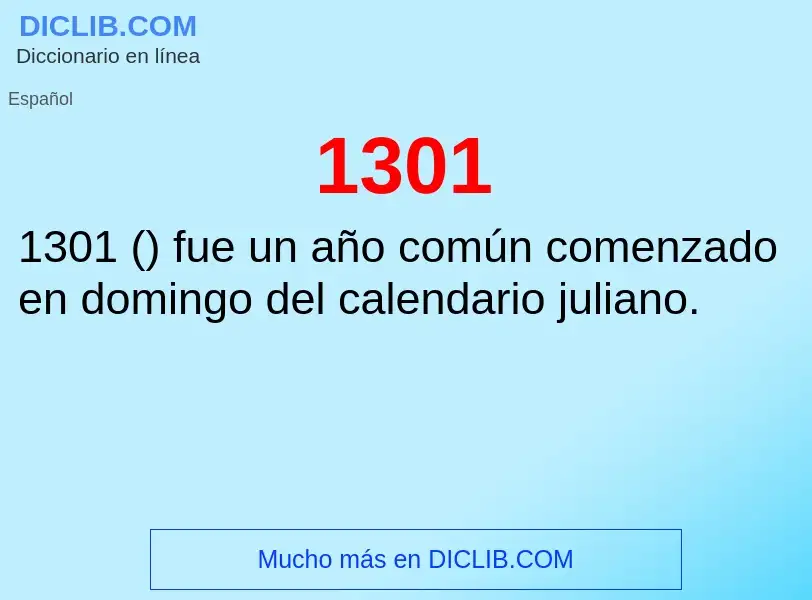 ¿Qué es 1301? - significado y definición