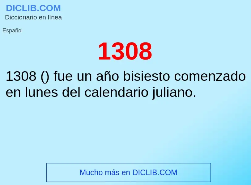 ¿Qué es 1308? - significado y definición