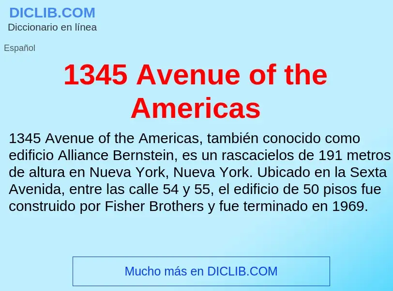 ¿Qué es 1345 Avenue of the Americas? - significado y definición