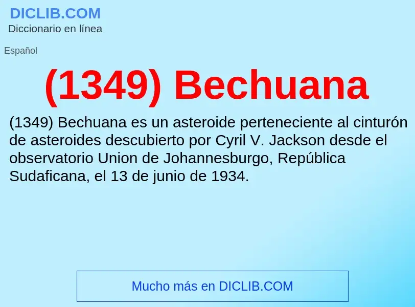 Che cos'è (1349) Bechuana - definizione