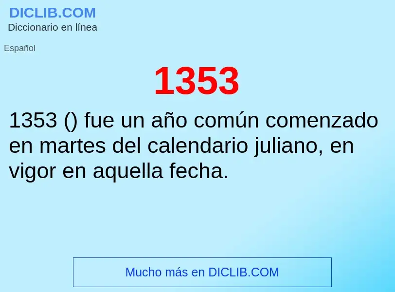 ¿Qué es 1353? - significado y definición