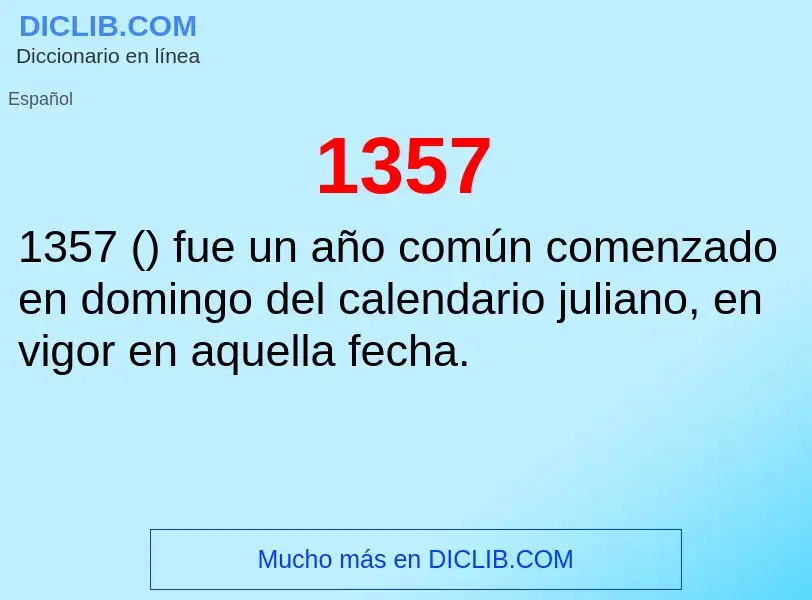 ¿Qué es 1357? - significado y definición