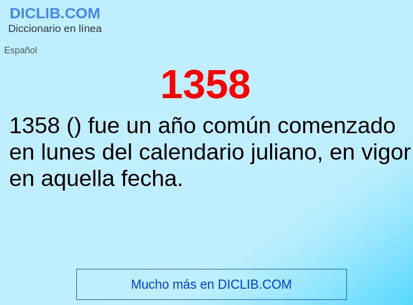 ¿Qué es 1358? - significado y definición