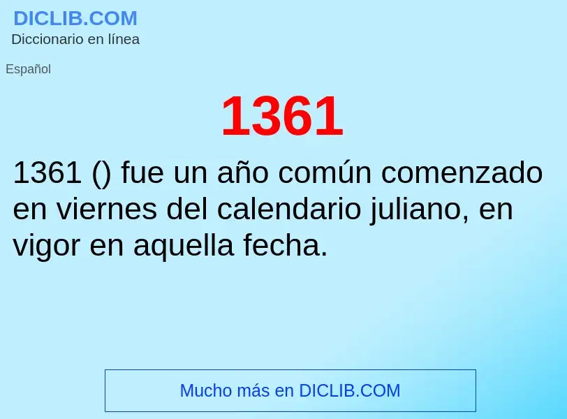 ¿Qué es 1361? - significado y definición