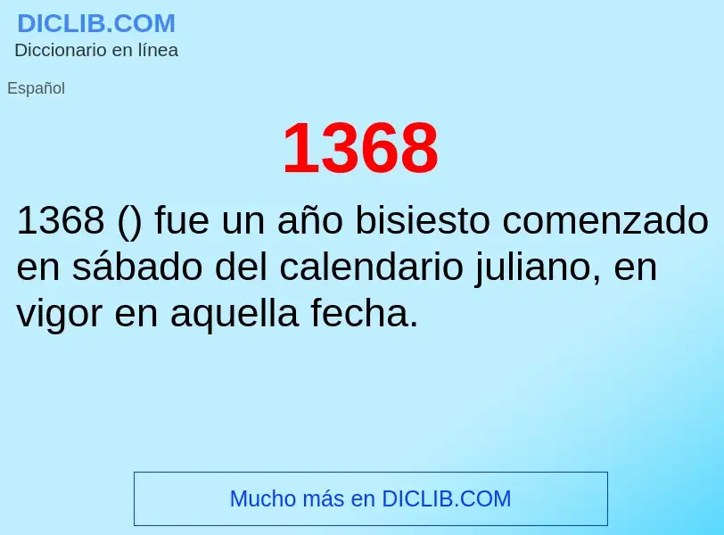 ¿Qué es 1368? - significado y definición