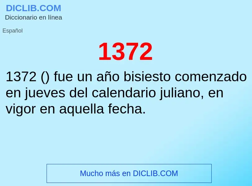 ¿Qué es 1372? - significado y definición