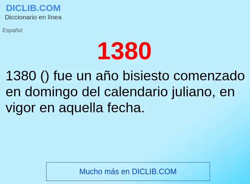 ¿Qué es 1380? - significado y definición