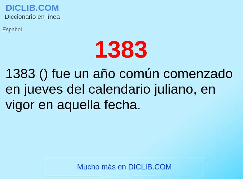 ¿Qué es 1383? - significado y definición