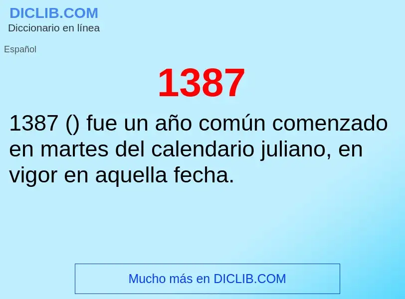 ¿Qué es 1387? - significado y definición