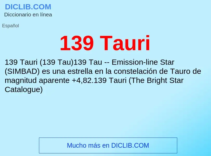 ¿Qué es 139 Tauri? - significado y definición