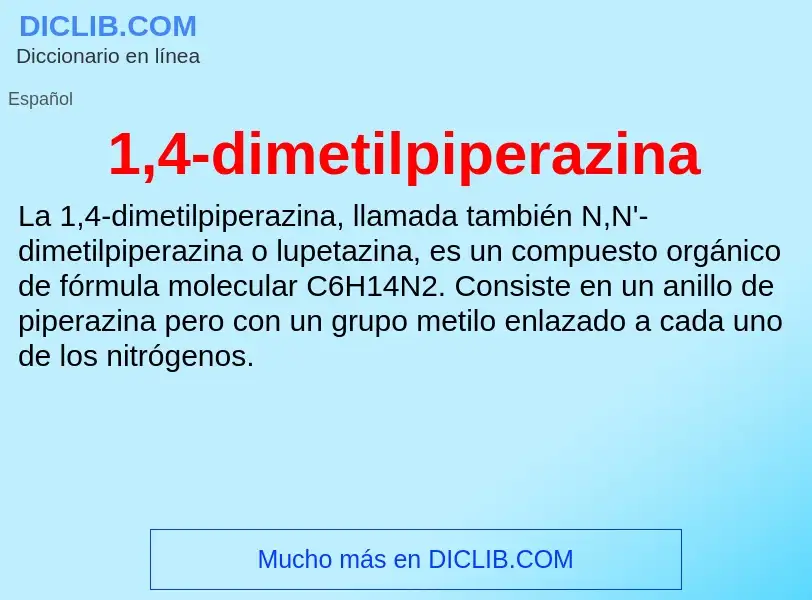 ¿Qué es 1,4-dimetilpiperazina? - significado y definición