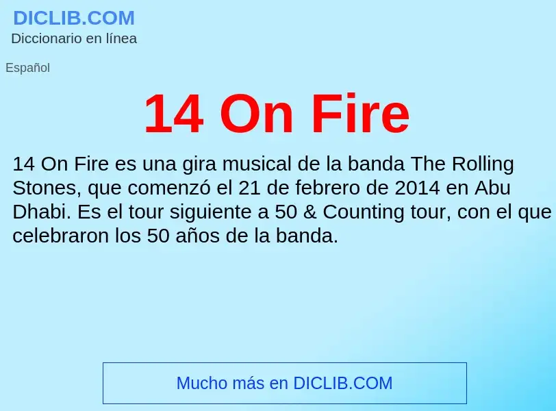 ¿Qué es 14 On Fire? - significado y definición