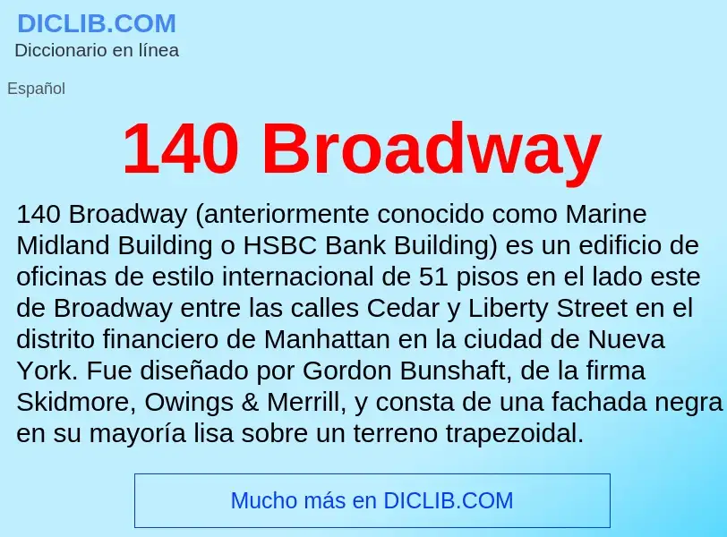 ¿Qué es 140 Broadway? - significado y definición