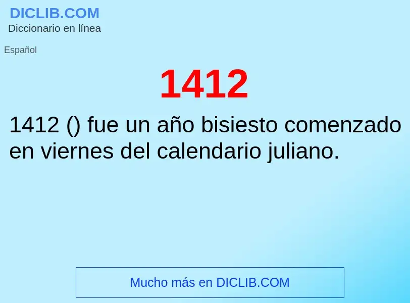 ¿Qué es 1412? - significado y definición