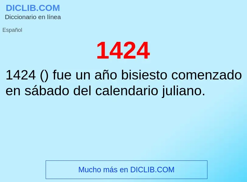 ¿Qué es 1424? - significado y definición