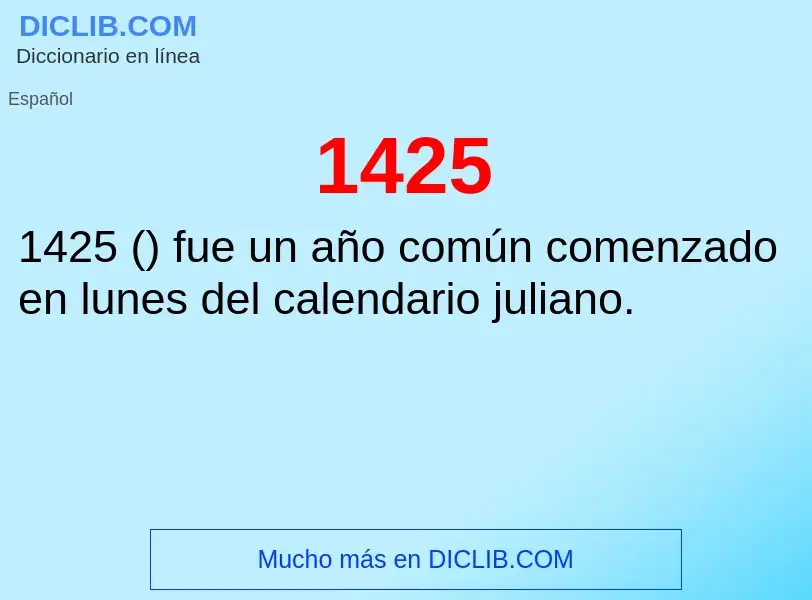 ¿Qué es 1425? - significado y definición