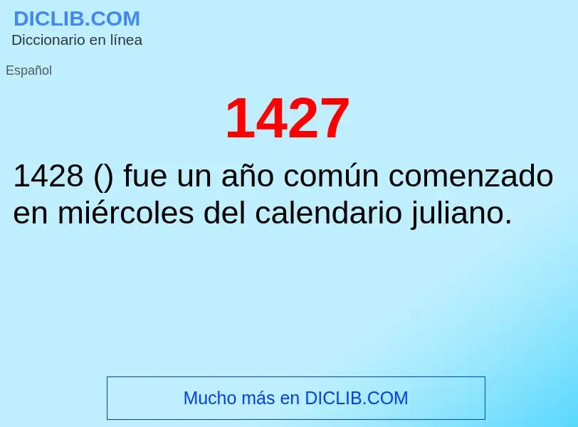 ¿Qué es 1427? - significado y definición