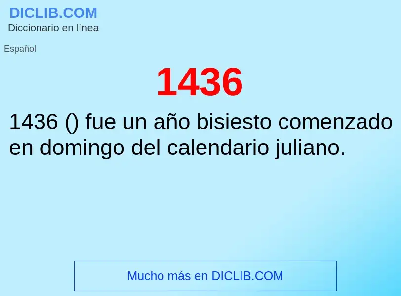 ¿Qué es 1436? - significado y definición