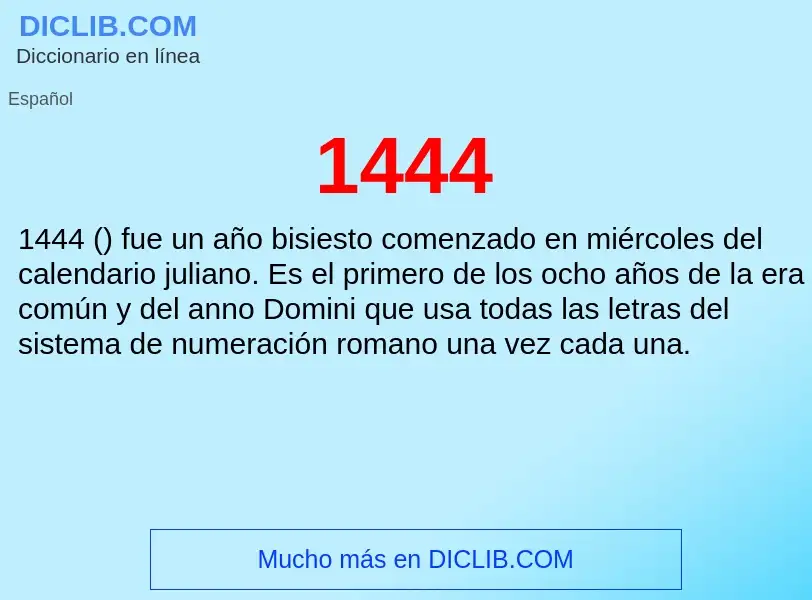 ¿Qué es 1444? - significado y definición