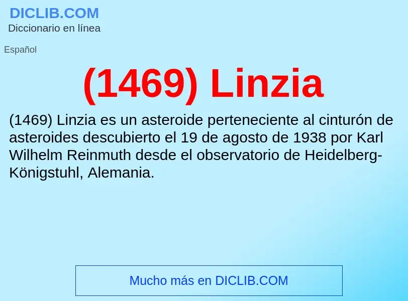 O que é (1469) Linzia - definição, significado, conceito