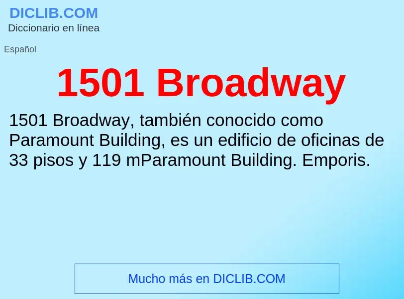 ¿Qué es 1501 Broadway? - significado y definición