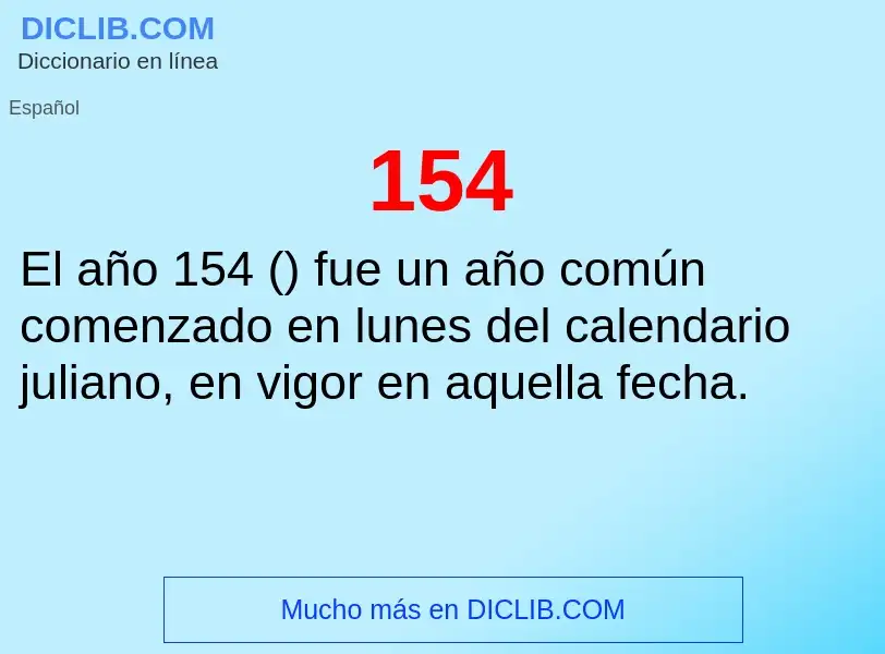 ¿Qué es 154? - significado y definición