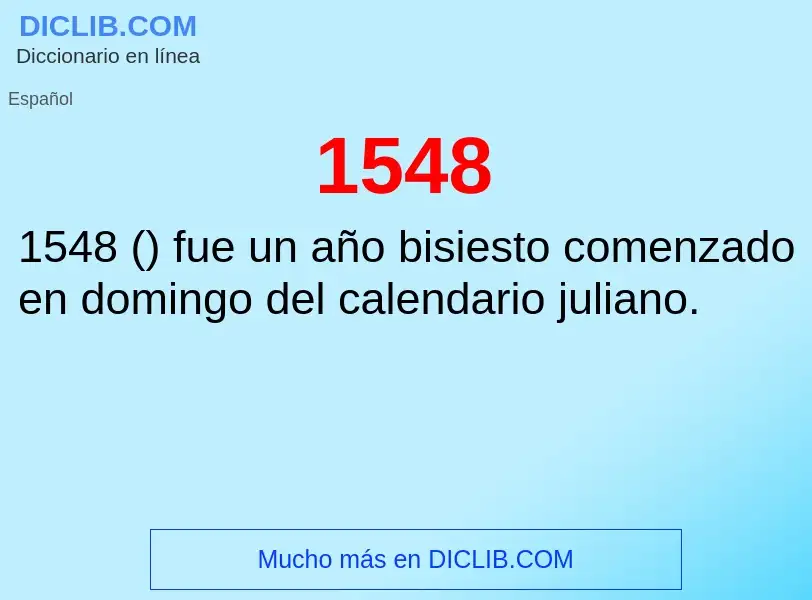 ¿Qué es 1548? - significado y definición