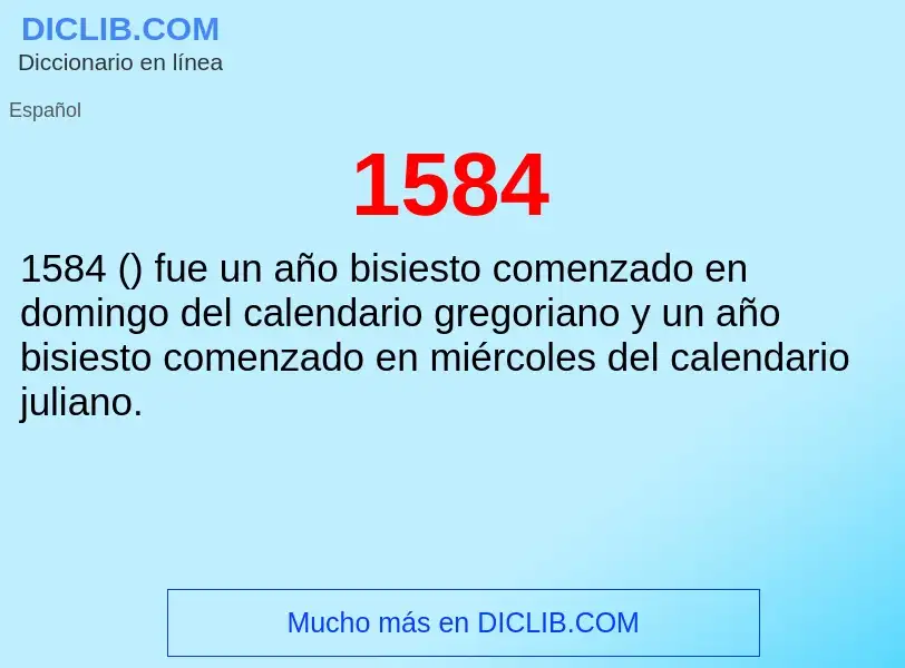 ¿Qué es 1584? - significado y definición